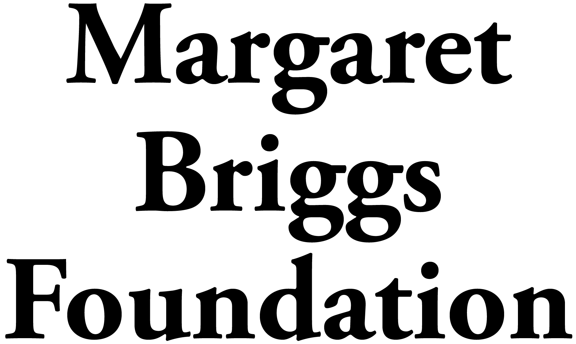 The Margaret Briggs Foundation